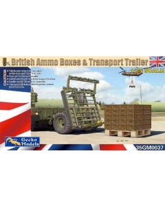 1/35 British Ammo Boxes & Transport Trailer Gecko Models 35GM0037