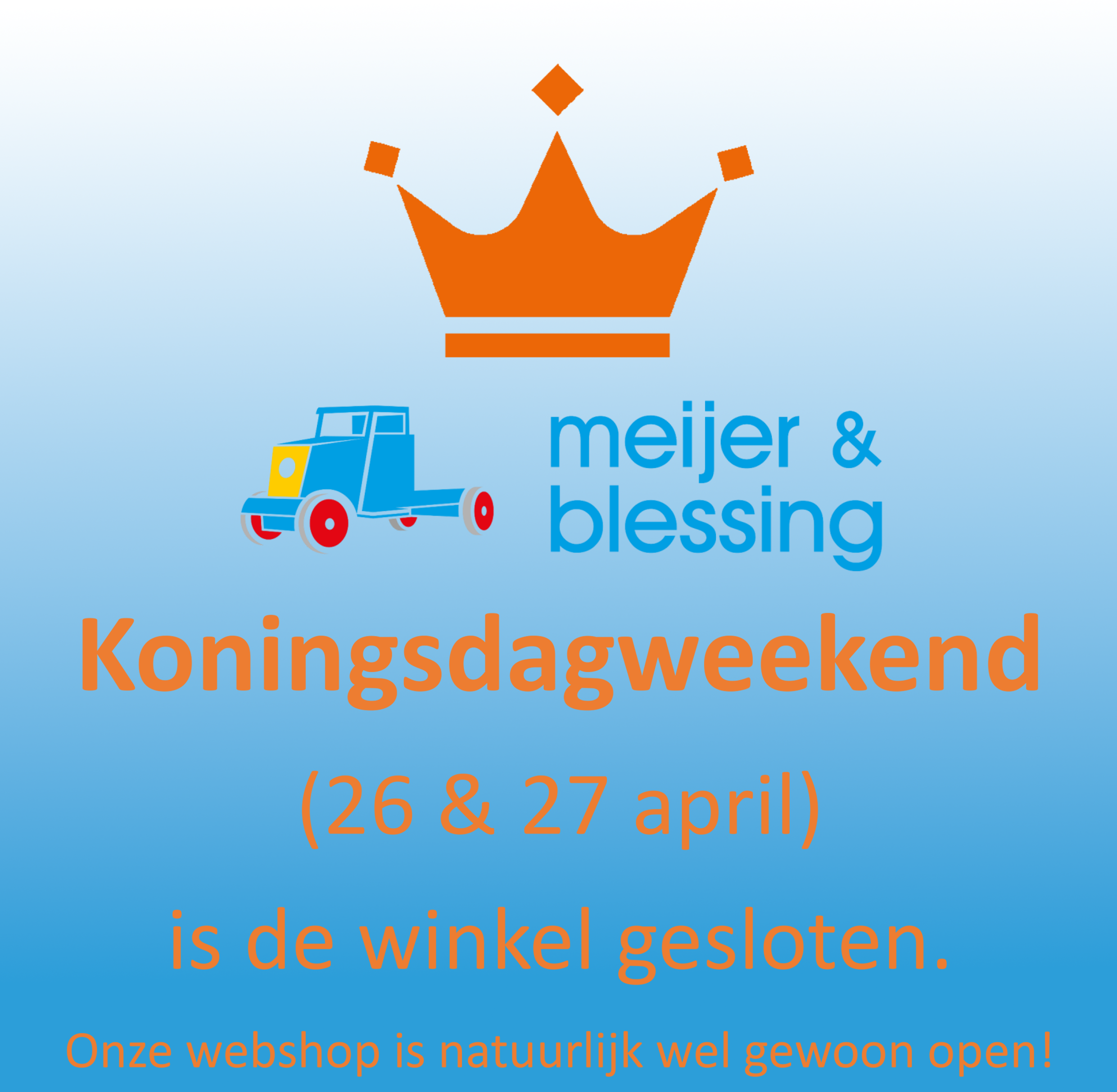 Koningsweekend gesloten